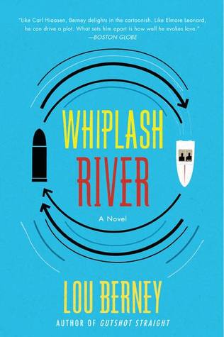 Whiplash River: A Novel (2012)