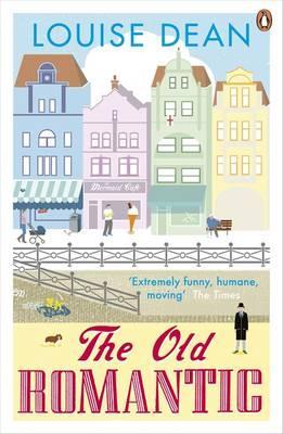 The Old Romantic. Louise Dean (2011)