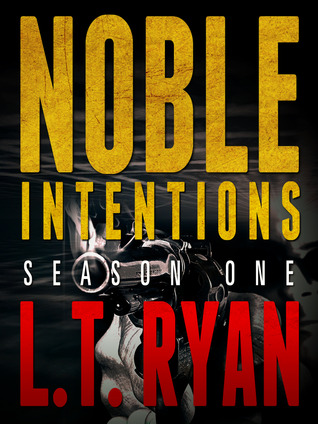 Noble Intentions: Season One (2012)