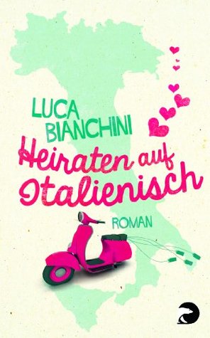 Heiraten auf Italienisch (2013)