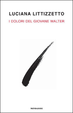 I dolori del giovane Walter (2010)