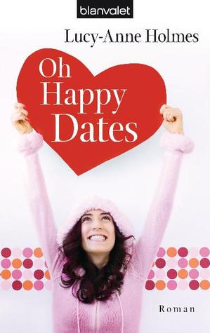 Oh Happy Dates