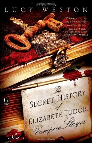 The Secret History of Elizabeth Tudor, Vampire Slayer (2010)