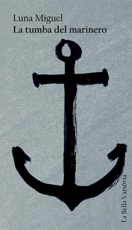 La tumba del marinero (2013)