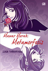 Mawar Merah : Metamorfosis (2009)