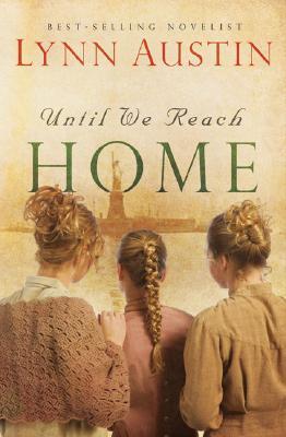 Until We Reach Home (2008)