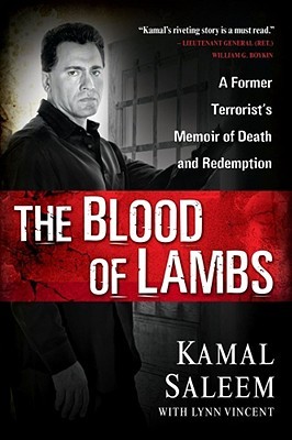 The Blood of Lambs: A Former Terrorist's Memoir of Death and Redemption (2009)
