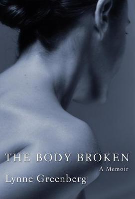 Body Broken: A Memoir (2014)