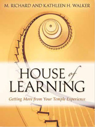 House of Learning: Getting More from Your Temple Experience (2010)