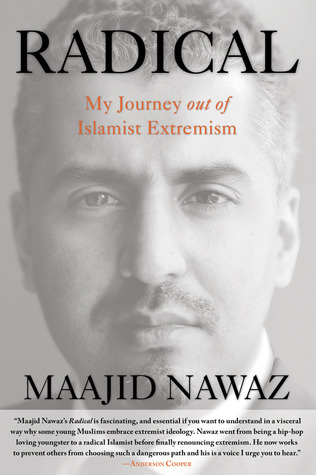 Radical: My Journey out of Islamist Extremism (2013)