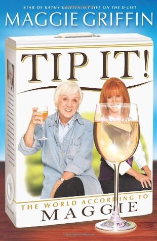 Tip It!: The World According to Maggie (2010)