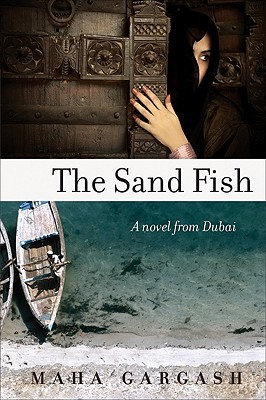 The Sand Fish: A Novel from Dubai (1999)