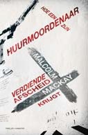 Hoe een huurmoordenaar zijn verdiende afscheid krijgt (2013)