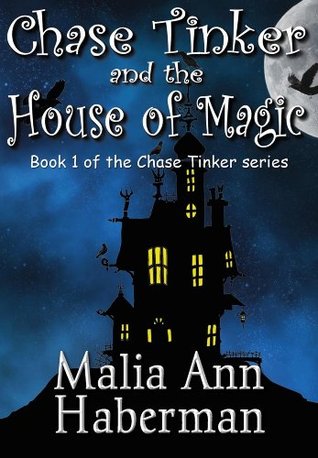 Chase Tinker and the House of Magic (2012)