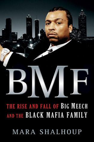BMF: The Rise and Fall of Big Meech and the Black Mafia Family (2010)