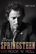 Bruce Springsteen. Et liv med rock 'n' roll (2012)