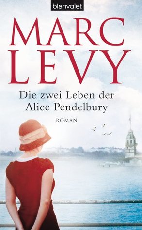 Die zwei Leben der Alice Pendelbury