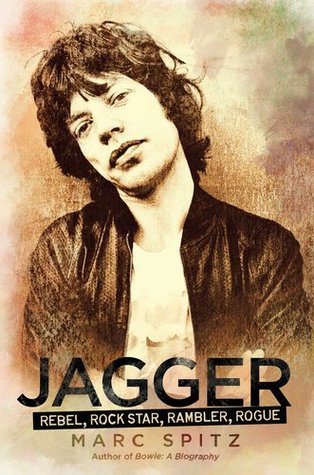 Jagger: Rebel, Rock Star, Rambler, Rogue (2011)