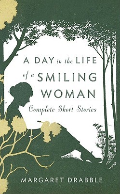 A Day in the Life of a Smiling Woman: Complete Short Stories (2011)