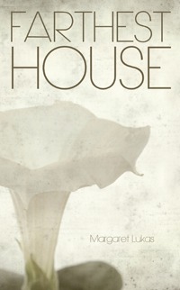 Farthest House (2014)