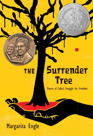 The Surrender Tree: Poems of Cuba's Struggle for Freedom (2008)