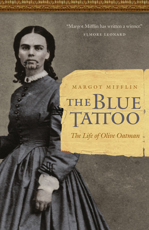 The Blue Tattoo: The Life of Olive Oatman (2009)