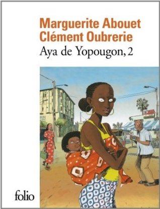 Aya de Yopougon ; tome 2 (2013)
