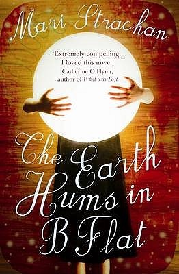 The Earth Hums in B Flat (2009)
