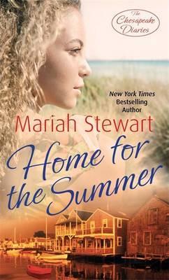Home for the Summer. Mariah Stewart