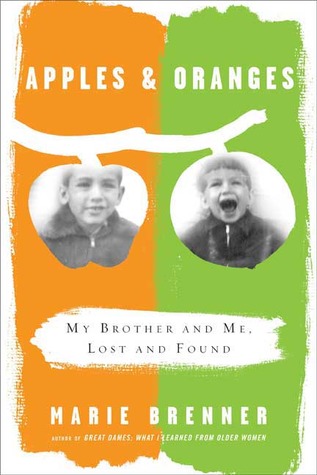 Apples and Oranges: My Brother and Me, Lost and Found (2008)