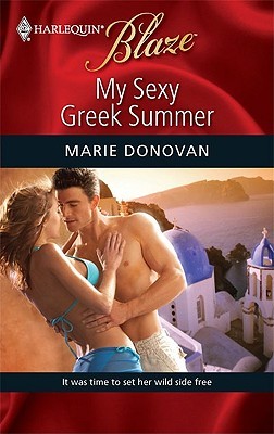 My Sexy Greek Summer (Harlequin Blaze, #470) (2009)