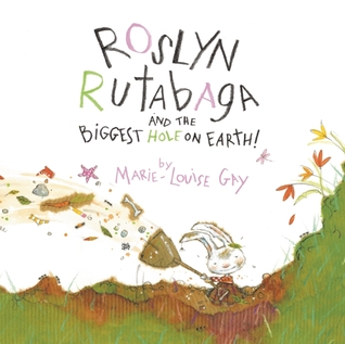 Roslyn Rutabaga and the Biggest Hole on Earth! (2010)