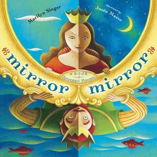 Mirror Mirror: A Book of Reversible Verse (2010)