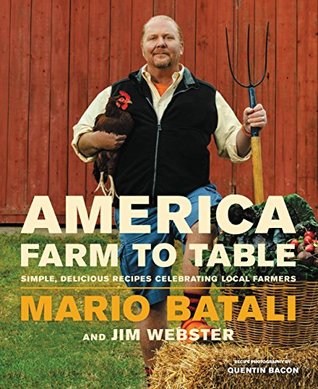 America--Farm to Table: Simple, Delicious Recipes Celebrating Local Farmers (2014)