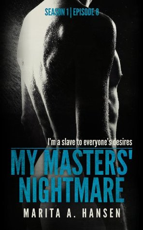 My Masters' Nightmare Season 1, Episode 8 
