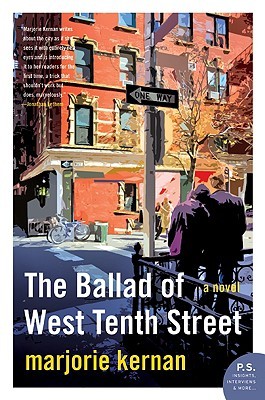 The Ballad of West Tenth Street: A Novel (2009)