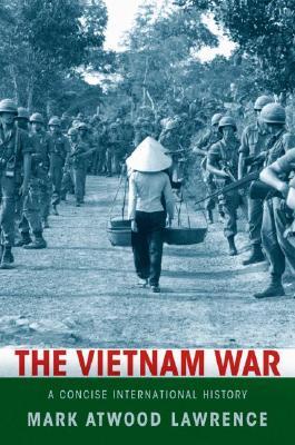 The Vietnam War: A Concise International History (2008)