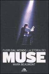 Fuori dal mondo. La storia dei Muse (2010)