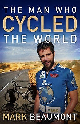 The Man Who Cycled The World (2009)