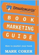 Smashwords Book Marketing Guide (2008)