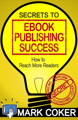 The Secrets to Ebook Publishing Success