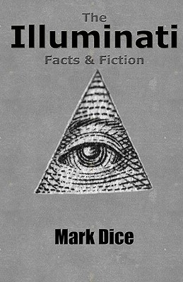 The Illuminati: Facts & Fiction (2009)