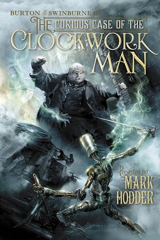 The Curious Case of the Clockwork Man (2011)