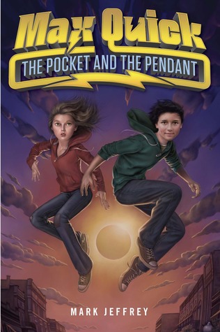 Max Quick: The Pocket and the Pendant (2011)