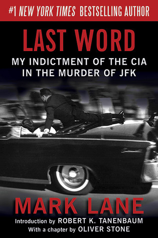 Last Word: My Indictment of the CIA in the Murder of JFK (2011)