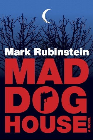 Mad Dog House (2012)