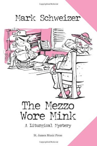 The Mezzo Wore Mink (2008)