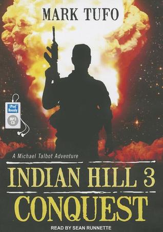 Indian Hill 3: Conquest