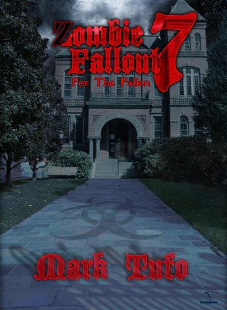 Zombie Fallout 7: For the Fallen