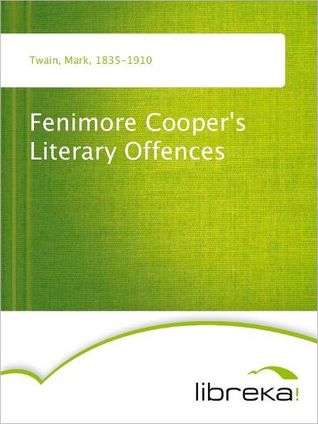 Fenimore Cooper's Literary Offences (1901)